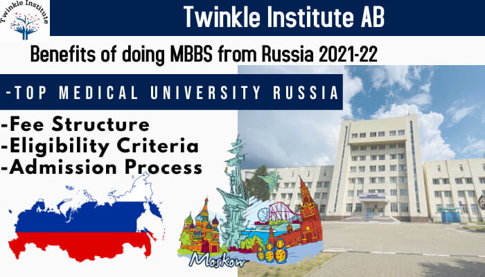 Benefits of doing MBBS from Russia 2021-22