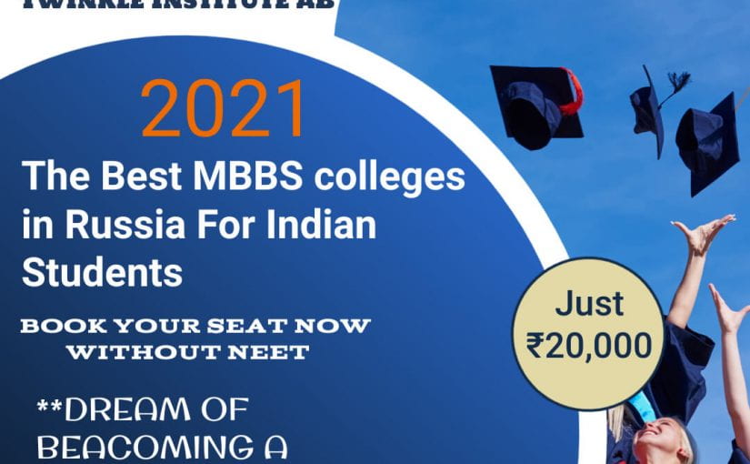 The Best MBBS colleges in Russia For Indian Students