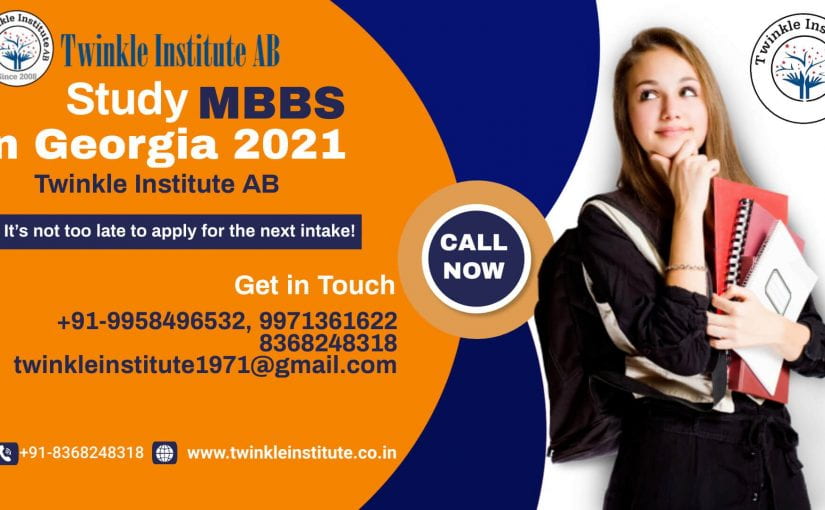 Study MBBS In Georgia 2021 Twinkle Institute AB
