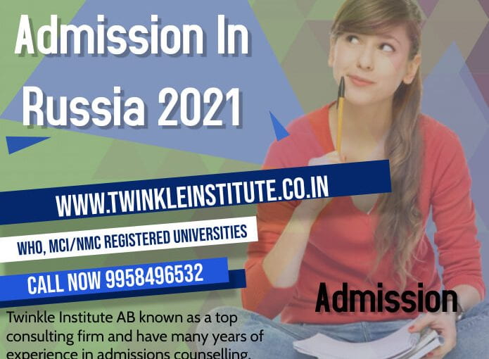 MBBS Admission In Russia 2021- Twinkle Institute AB