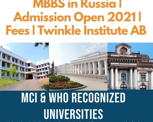 MBBS in Russia | Admission Open 2021 | Fees | Twinkle Institute AB