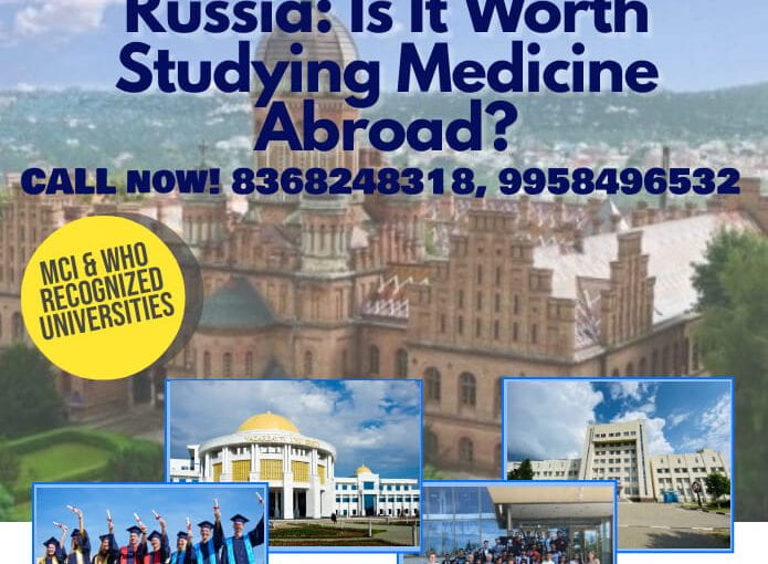 Medical Education in Russia: Is It Worth Studying Medicine Abroad?