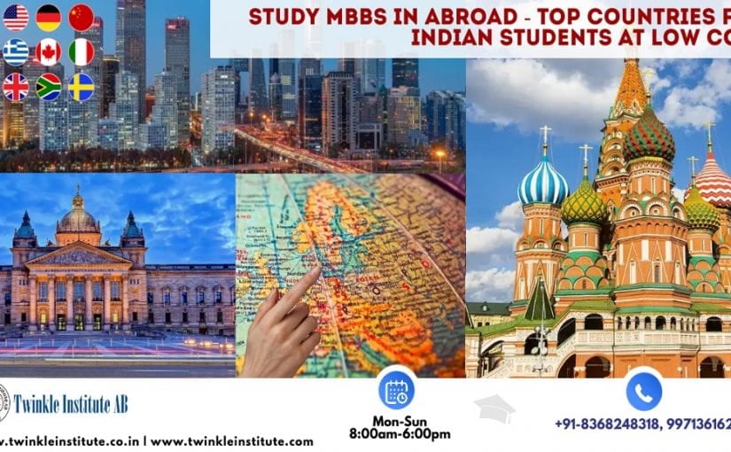 Study MBBS In Abroad – Top Countries For Indian Students At Low Cost.